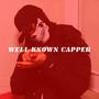 Well Known Capper (feat. abzsav & 156) [Explicit]