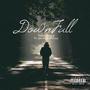 DownFall (feat. Jae Harp & Draz) [Explicit]