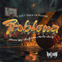 Problema (feat. Kino TTF & The Chosen Few)