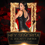 Hey Señorita (feat. Emerick)