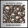 Poeta Líriko - Duro De Roer (Explicit)