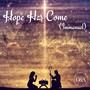 Hope Has Come (Immanuel)