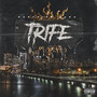 Trife (Explicit)