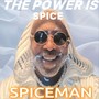The Power Is Spice (Explicit)