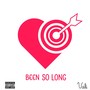 Been so Long (Explicit)