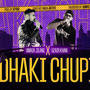 Dhaki Chupi (feat. Uzair Khan) [Explicit]