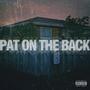 PAT ON THE BACK (Explicit)