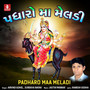 Padharo Maa Meladi