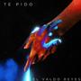 Te pido (Remaster)