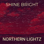 Shine Bright (Explicit)