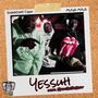 Yessuh (feat. Mulah Mitch) [Explicit]