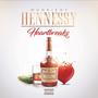 Hennessy>HeartBreaks (Explicit)