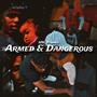 Armed & Dangerous (Explicit)