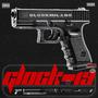 Glock (19) (feat. Joejoe) [Explicit]