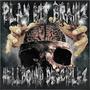 PLAY WIT BRAINZ (Explicit)