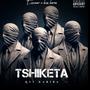 TSHIKETA (feat. Kst kabiba & kim karen)