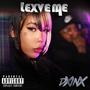 LEXVE ME (Explicit)