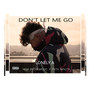 Don't Let Me Go