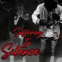 Suffering In Silence (Explicit)