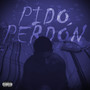 Pido Perdón (Explicit)