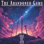 The Abandoned Game