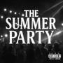 The Summer Party (Explicit)