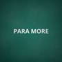 Para more (Explicit)