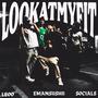 Look at my fit (feat. EmanSushii & Socials) [Explicit]