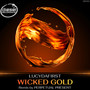 Wicked Gold