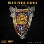 Money Power Respect (Explicit)