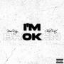 I'M OK (feat. CHAIWAT) [Explicit]