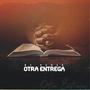 Otra Entrega (feat. Dexter Music)