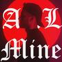 All Mine (Explicit)