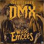 Wack Emcees (feat. DMX) [Explicit]