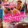 We Came to Party (Explicit)