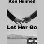 Let Her Go (Explicit)