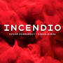 Incendio