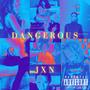 Dangerous (feat. KACI THE DON) [Explicit]