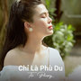 Chỉ Là Phù Du