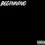 Beginning (Explicit)