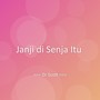 Janji di Senja Itu