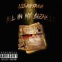 All In My Bizness (Explicit)