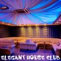 Elegant House Club