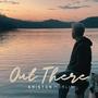 Out There