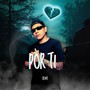 Por Ti (Explicit)