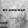 My Own War