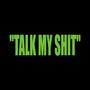 Talk My **** (feat. SplashGotti, Dmo & Ken Frank) [Explicit]