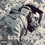 Best For You (Explicit)