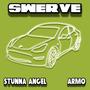 SWERVE! (Explicit)