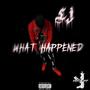 What Happened (feat. Beenajoint.k) [remix] [Explicit]